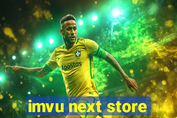 imvu next store